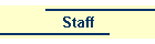 Staff